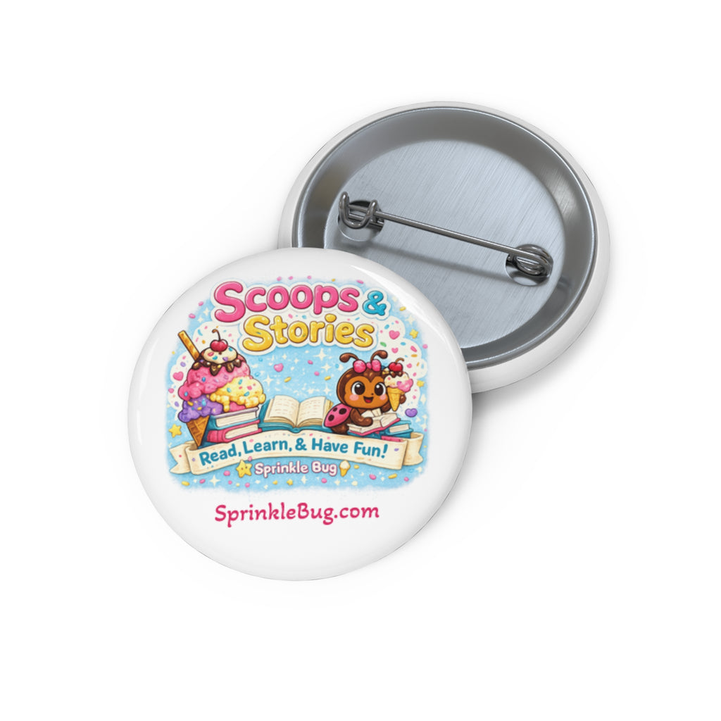 Pin Button — Scoops & Stories Kids Club Badge (Read, Learn & Have Fun)